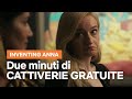 Due minuti di CATTIVERIE GRATUITE di Anna Delvey - Inventing Anna | Netflix Italia