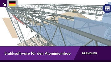 Statiksoftware für den Aluminiumbau | RFEM 6 & RSTAB 9 von Dlubal Software