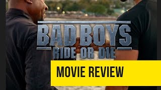 Bad Boys Ride Or Die Movie Review