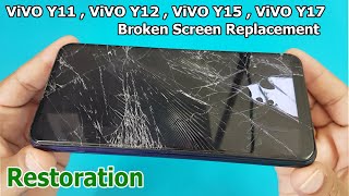 ViVO Y12 ViVO Y15 ViVO Y17 Broken Display Replacement / Mobile Display Restoration / How To Replace