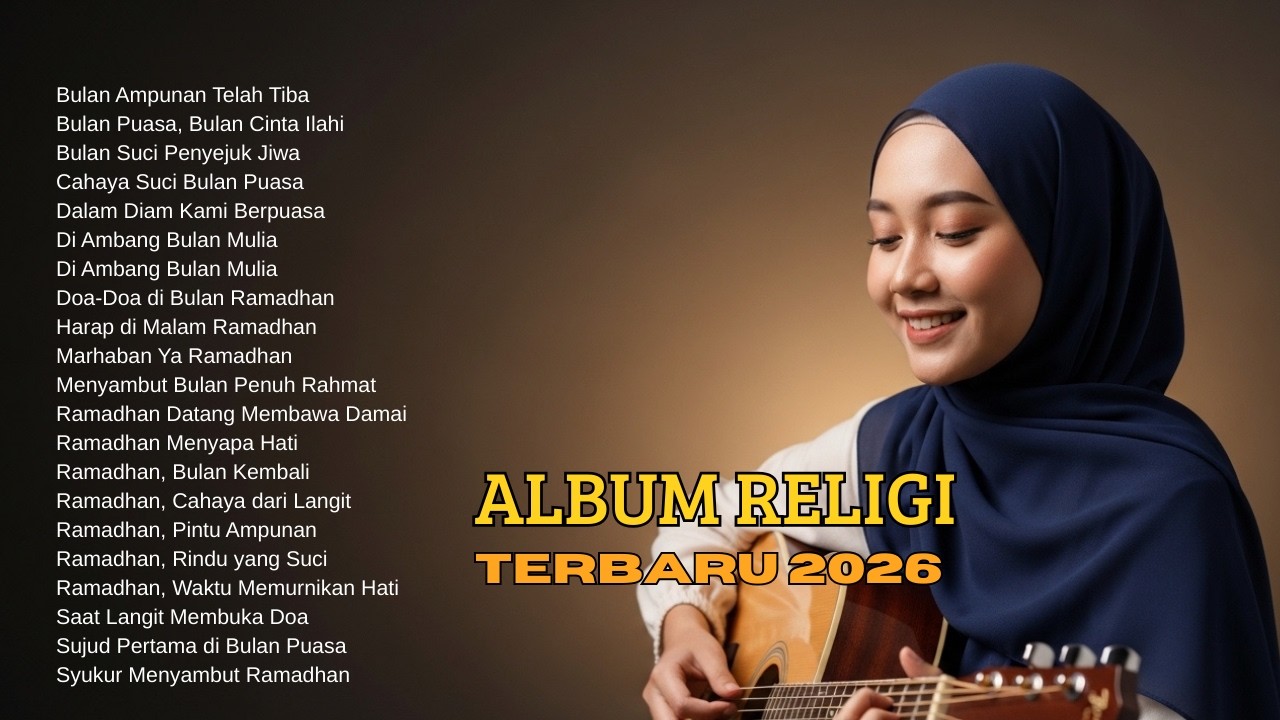 Lagu Religi Paling Menyentuh 2026 | Ramadhan Bulan Pengampunan & Kedamaian