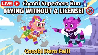 🔴LIVE: Cocobi Superhero Run 🦸‍♂️ | FLYING WITHOUT A LICENSE! 🚀🚫 Cocobi Hero Fail!