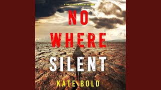 Chapter 104 - Nowhere Silent (A Harley Cole Fbi Suspense Thriller—Book 14)