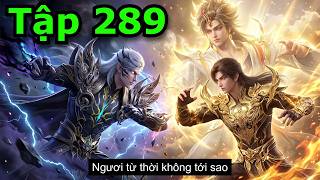 Download lagu Thế Giới Hoàn Mỹ Tập 289 Thuyết Minh Vietsub | 完美世界 第289集