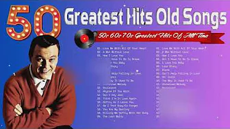 Classic Oldies But Goodies 🎶 50s 60s 70s Hits | Legendary Music by Engelbert, Paul Anka, Matt Monro