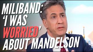Miliband Reminds Viewers He 'Steered Well Clear' of Mandelson As Labour Leader