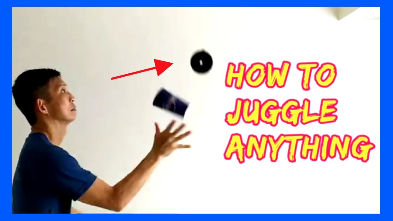 How To Juggle Anything YouTube