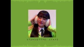Download lagu Stereotype - Stayc (sped up)