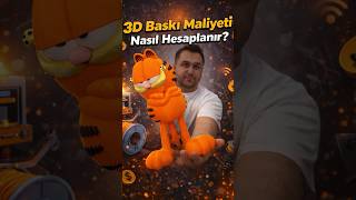 3D Baskı Maliyeti Nasıl Hesaplanır ?