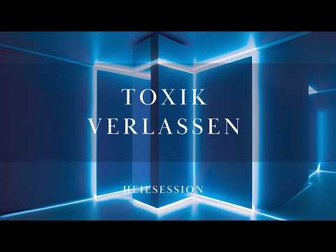 Releasing TOXICITY - Healing Session✨