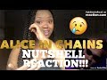 Alice In Chains- Nutshell REACTION...MADE ME CRY :(