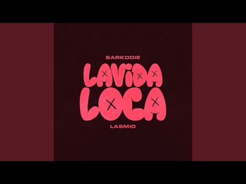 Lavida Loca (feat. Lasmid)