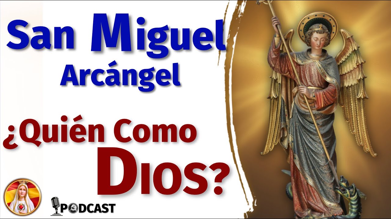 🎙️ San MIGUEL Arcángel y sus MISTERIOSAS apariciones -Vuelo de Águila ...