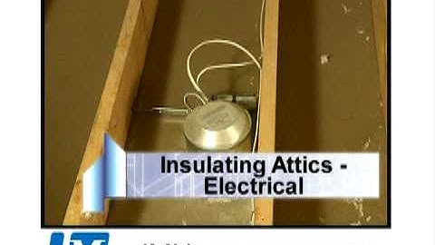 Attic Insulation - Installing Around Electrical Fixtures