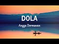 Angga Dermawan - DOLA || BeatBox (Lirik Lagu)