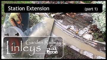 Station Extension Part 1 | Linleys Garden Railway | Longer loopline around the station