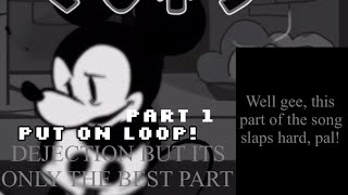 P1 Fnf Dejection But Its Only The Best Part