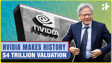 Nvidia, The First Company to Hit $4 trillion Valuation| Beats Apple and Microsoft