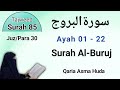 Surah Al Buruj By Asma Huda With Tajweed Surah 85 Buruj Asma Huda