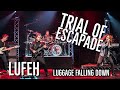Lufeh  trial of escapade