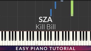 Sza - Kill Bill Easy Piano Tutorial Lyrics