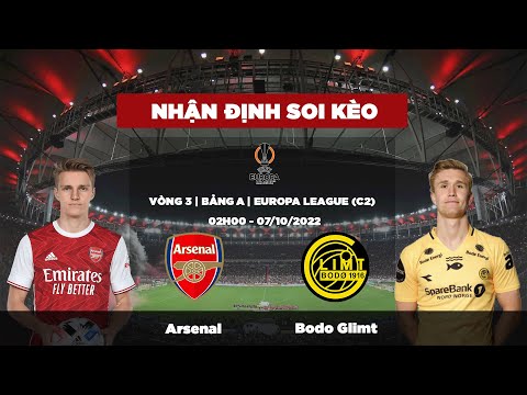 Video Arsenal vs Bodo Glimt - 02h00 ngày 07/10 | Nhận định,... - youtube