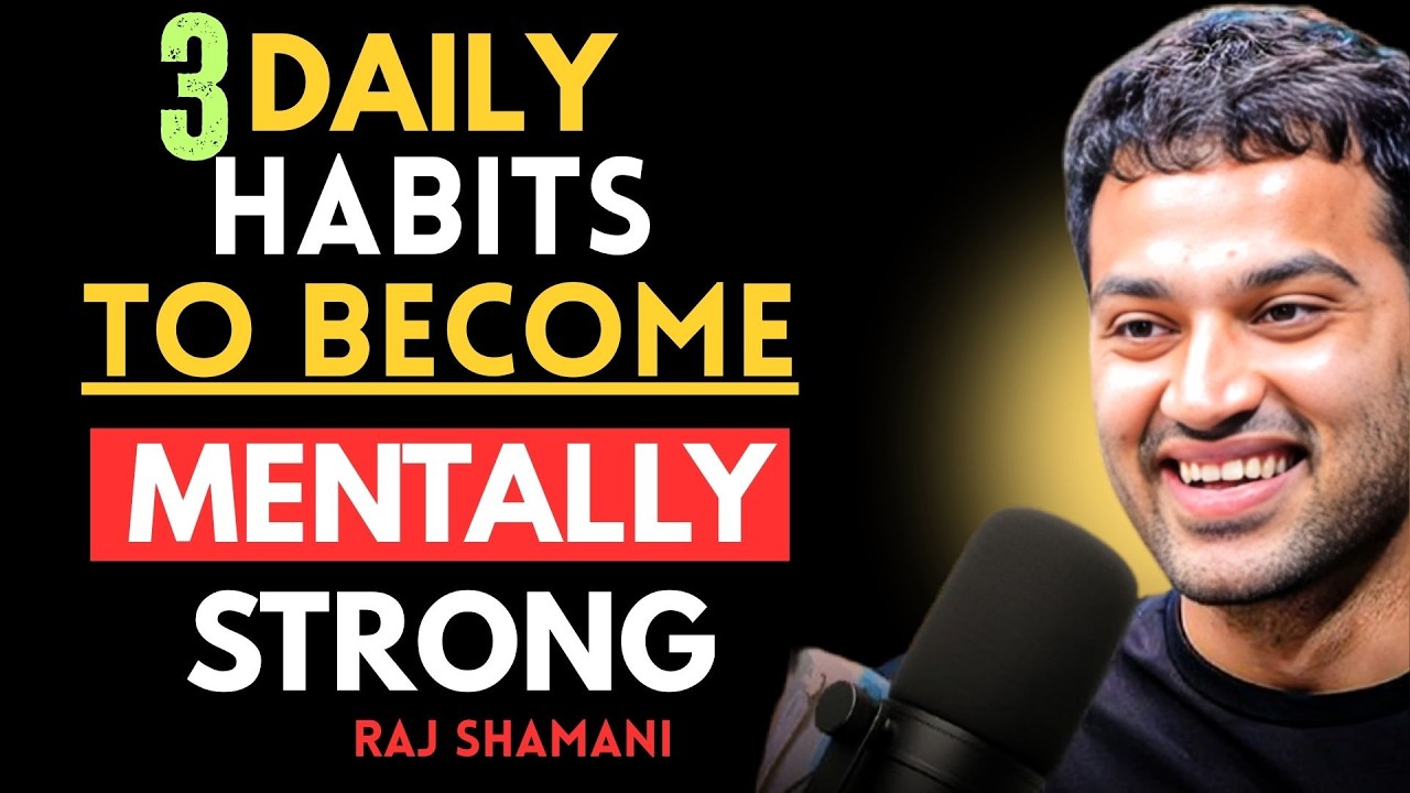 Daily Habits To Become Mentally Strong | Raj Shamani Motivation | Build Discipline & Unstoppable