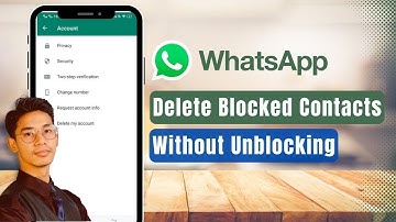 How to Delete Blocked Contacts on WhatsApp Without Unblocking