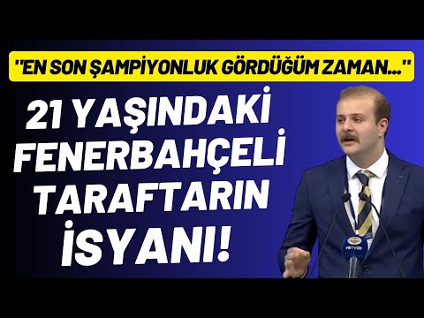 21 yaşındaki Fenerbahçeli taraftarın isyanı! \