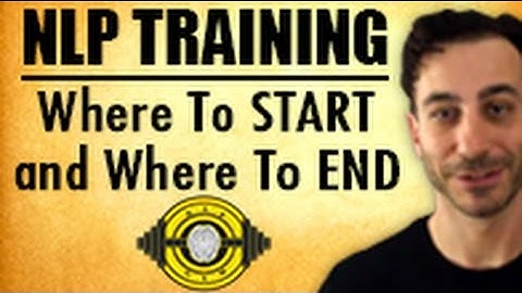 NLP Training - Where To Start And Where To End