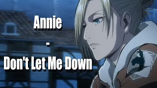 Annie - Don't Let Me Down「Attack On Titan AMV」