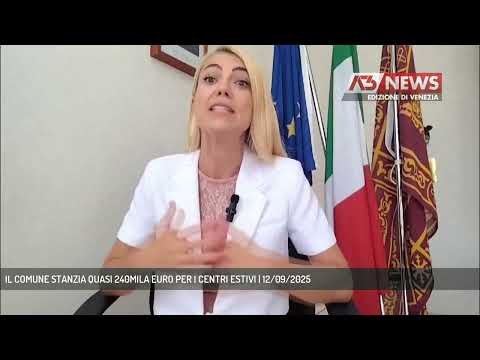 IL COMUNE STANZIA QUASI 240MILA EURO PER I CENTRI ESTIVI | 12/09/2025