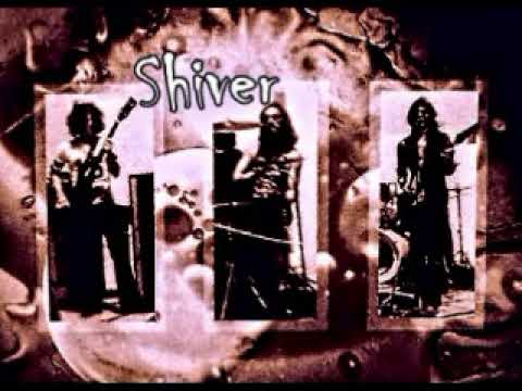 Shiver - San Francisco Shiver - 1972 - (Full Album) - YouTube