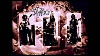 Shiver - San Francisco Shiver - 1972 - (Full Album) - YouTube