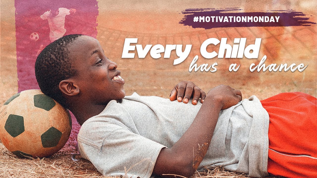 Motivation Monday | Every Child Has A Chance | 12/08/2024 - YouTube