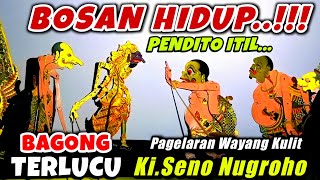 BAGONG NGGLELENG TERLUCU WAYANG KULIT KI DALANG SENO NUGROHO@kutuwayangreborn 
