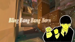Bling Bang Bang Born | Valorant Edit