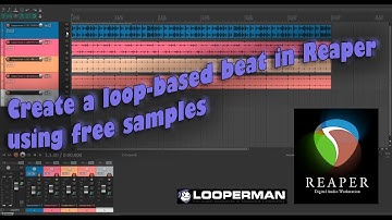 Loop-based Production Task using Reaper and Looperman free loops