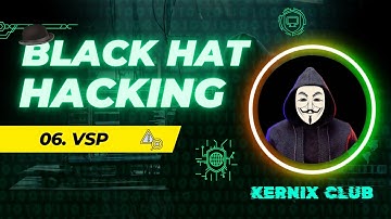 Episode 06 || How to Hack the internet using VSP  || ethical hacking || black hat hacking series