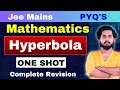 Hyperbola | JEE MAINS | One Shot | Crash Course | PYQ'S | Amit Maurya 