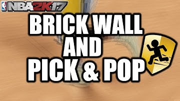 NBA 2K17| FASTEST WAY TO GET BRICK WALL AND PICK AND POPPER