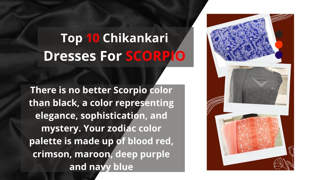 Top 10 Chikankari Dresses For Scorpio Lucky Colors For Scorpio top-10-chikankari-dresses-for-scorpio-lucky-colors-for-scorpio