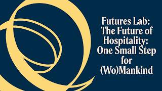 TOTC2026 Seminar: The Future of Hospitality: One Small Step for (Wo)Mankind