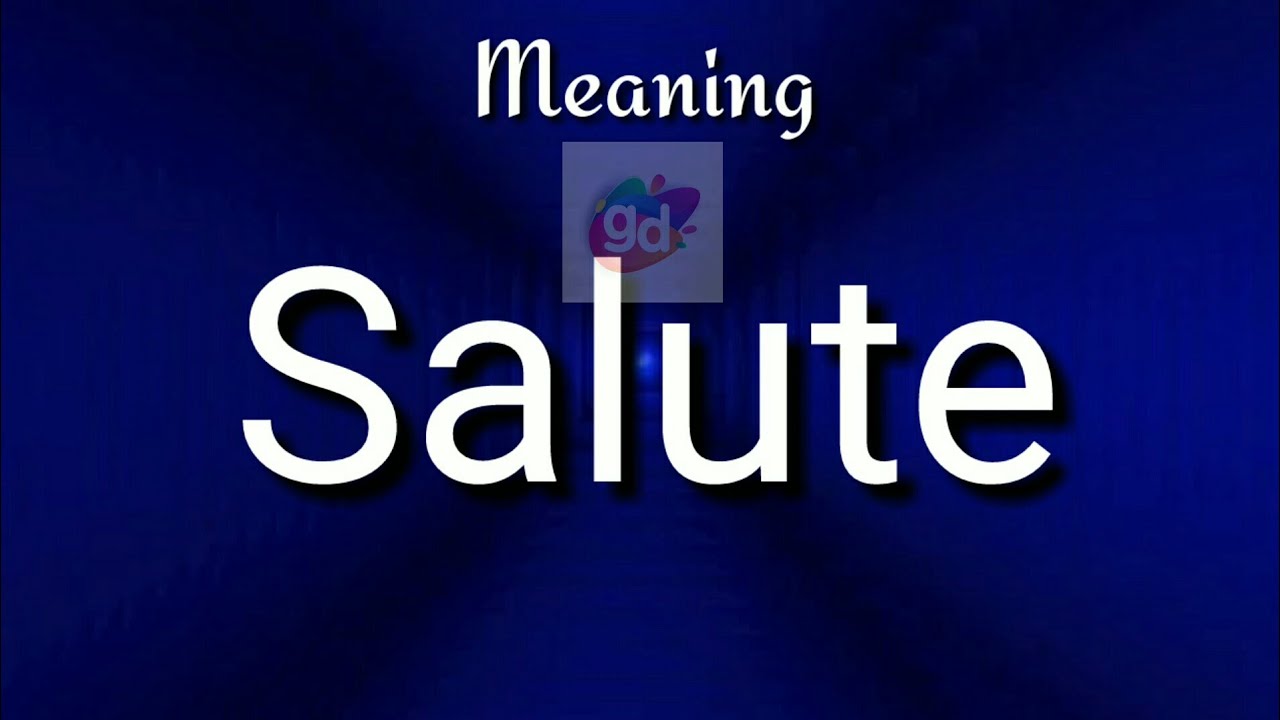 salute-meaning-with-pronunciation-googul-dictionary-youtube