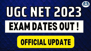 UGC NET December 2022 | Exam Dates Out | Official Update