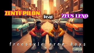 Zenti Pilon Feat Zeus Leno - Trap Boys_By Ramsesotb