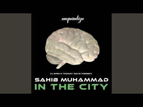 In The City (Sahib & Spen’s Radio Edit)
