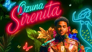 Ozuna - Sirenita (Official Audio)