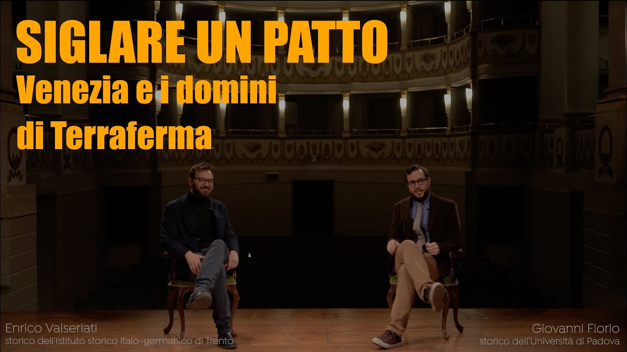 SIGLARE UN PATTO - Venezia e i domini di Terraferma