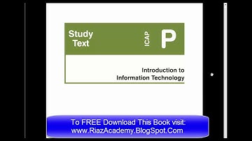 Introduction to Information Technology Study Text by ICAP